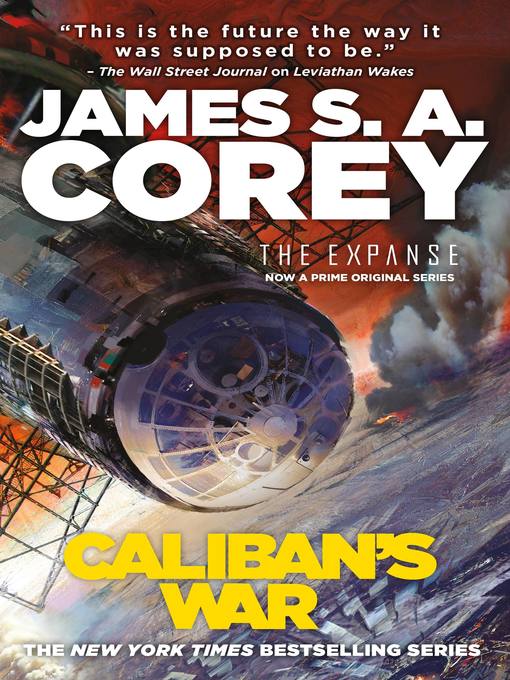 Title details for Caliban's War by James S. A. Corey - Available